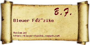 Bleuer Füzike névjegykártya